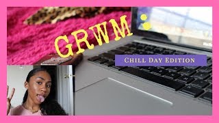 GRWMChill Day Edition😴 [upl. by Trilly]