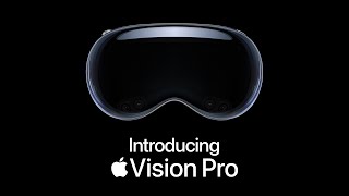 Introducing Apple Vision Pro [upl. by Uamak]