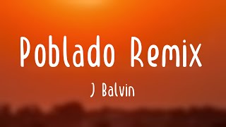 Poblado Remix  J Balvin Lyrics Video 🪕 [upl. by Sanez]