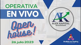 Operativa en Vivo Intradía Open House con Alex Sánchez 260723 [upl. by Kraus559]