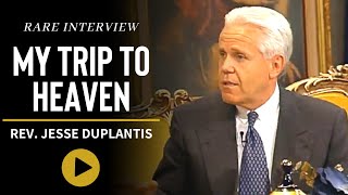 Jesse Duplantis  RARE Interview About His Trip to Heaven [upl. by Drake399]