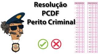 Resolução do Concurso de Perito Criminal PCDF Parte I Última Prova IADES2016 [upl. by Kalagher]