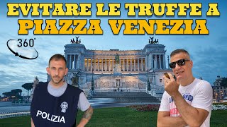 Evitare le Truffe a Piazza Venezia e Campidoglio in 360° [upl. by Noiemad]