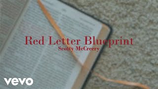 Scotty McCreery  Red Letter Blueprint Lyric Video [upl. by Naujaj]