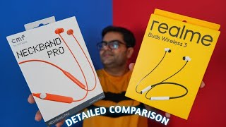 CMF by Nothing Neckband Pro VS realme Buds Wireless 3 Neckband ⚡⚡ Detailed Comparison ⚡⚡ [upl. by Wiburg]