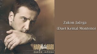 HARI MATA HARI  Zakon jačega Duet Kemal Monteno Audio 2004 [upl. by Aras]