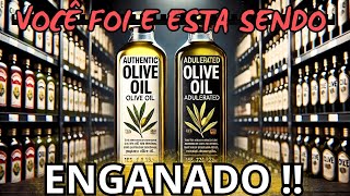 A Amarga Verdade Como Somos Enganados com o Azeite de Oliva no Brasil  AZEITE DE OLIVA [upl. by Eveivenej]