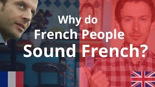 Why do French People Sound French  Improve Your Accent [upl. by Allred201]