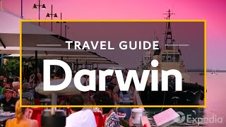 Darwin Vacation Travel Guide  Expedia [upl. by Salahi]