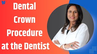 Dental Crown Procedure Explained  Dental Noida  Dr Guls  Top Dentist  Dental Crown  Noida 104 [upl. by Elspet]