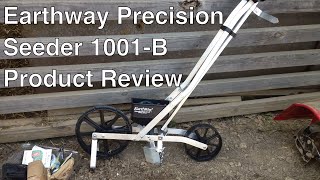 Earthway Precision Garden Seeder Model 1001B  Product Review by Alderman Farms [upl. by Einiffit539]