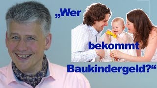 Was ist Baukindergeld Baukindergeld aktuell Antrag Baukindergeld [upl. by Clementi]