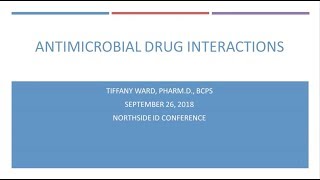 Antimicrobial Drug Interactions  Tiffany Ward PharmD [upl. by Noli361]