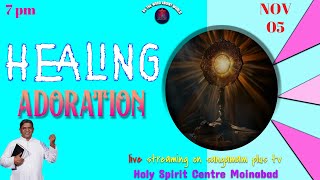 Healing Adoration  Rev Fr Christuraj SHS  5th Nov 24  7pm [upl. by Greggory591]