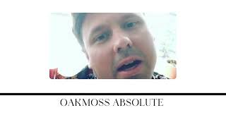 Oakmoss Absolute [upl. by Aihsenet]