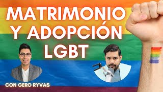 Matrimonio y Adopción LGBT con GeroRyvas  Roy Stuart Abogado [upl. by Coheman]