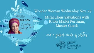 GROW Circle for Israel Wonder Woman Wednesday with Rivka Malka Perlman Master Coach [upl. by Peery540]