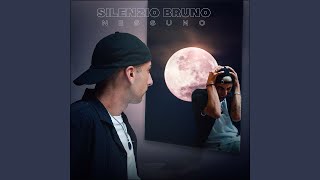 Silenzio Bruno [upl. by Esinrahs]