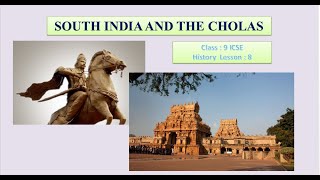 The South India and Cholas class 9 icse [upl. by Ydualc]