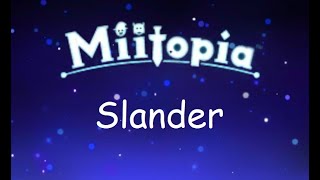 Ultimate Miitopia Slander [upl. by Fendig]