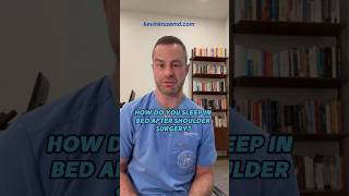 How Do You Sleep In Bed After Shoulder Surgery shouldersurgery orthopedicsurgeon [upl. by Haliehs]