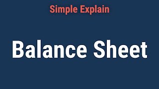 Balance Sheet Explanation Components and Examples [upl. by Affra]