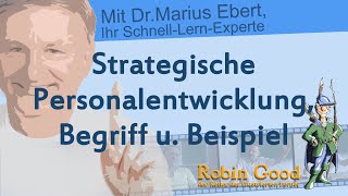 Strategische Personalentwicklung Begriff u Beispiel [upl. by Cilka]