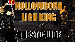 AQW Hollowborn Lich King Quest Guide  Laes Quests join hollowdeep Altar of Hollowborn Caladbolg [upl. by Fosque728]