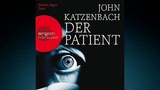 John Katzenbach  Der Patient 12 [upl. by Dihaz]