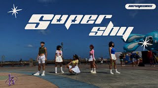 KPOP IN PUBLIC NewJeans 뉴진스 Super Shy dance cover by KUNIT  BRAZIL [upl. by Rangel]