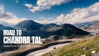 Scenic Roads amp Rocky Paths  Road to Chandra Tal chandratal mountains adventure scenicviews [upl. by Zinah225]