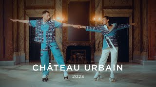 CHÂTEAU URBAIN 2023  FLANEURZ [upl. by Mok810]