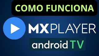 Como INSTALAR MX PLAYER en ANDROID TV [upl. by Millham]