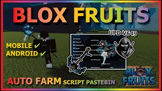 DELTA UPDATE V649 BLOX FRUITS Script Mobile UPDATE 21 AUTO FARM  AUTO SEA EVENT  BEST NO KEY [upl. by Rolandson]