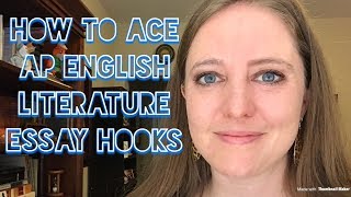 Ace the AP English Literature Exam Essay Hooks [upl. by Wylma140]