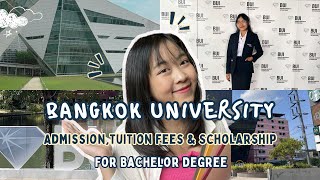 Bangkok University  Admissions Tuition Fees and Scholarships [upl. by Atsirhc252]