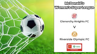 McDonalds Womens Super Leagues Tasmania Round 3 Glenorchy Knights v Riverside Olympic [upl. by Nicolau455]