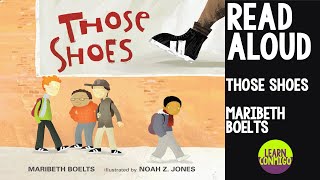 👟 Those Shoes READ ALOUD by Maribeth Boelts [upl. by Saberhagen17]