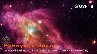 Advanced Kathara Bio Spiritual Healing 2 Audio [upl. by Einaoj]