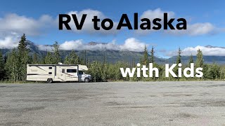 RV to AK with Kids [upl. by Alenairam]