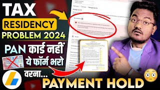 Tax Residency Submit missing documents Problem  Additional tax residency tax information required [upl. by Roderica]