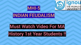 Indian Feudalism  MHI 5 Important Topic  ignoumahistory ignouexam ignou upsc history [upl. by Morgan]