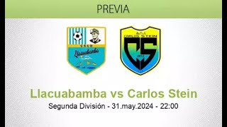 🔥🔥🔥Deportivo Llacuabamba ⚪️🔵⚪️ Vs Carlos Stein 🟡🔵🟡 l Liga 2 🇵🇪 2024 l Grupo A  Fecha 9🔥🔥🔥 [upl. by Odlaniger]