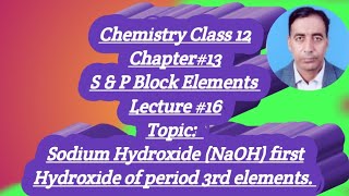 16 SampP Block Elements Chemistry 12 Hydroxides of period 3rd elements Sodium Hydroxide  NaOH [upl. by Otes]