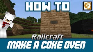 Railcraft  How to make a Coke Oven Minecraft 1710  Bear Games How To [upl. by Onilegna218]