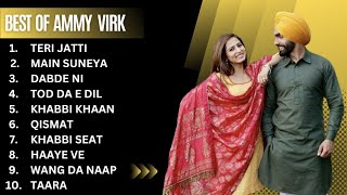 Best of Ammy Virk  Ammy Virk all songs  Ammy Virk new songs 2023 ammyvirk [upl. by Ramburt]