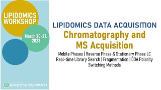 Lipidomics Workshop Chromatography and MS Acquisition [upl. by Mohammed]