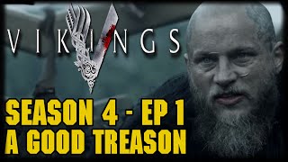 Vikings Season 4 Episode 1 quotA Good Treasonquot Post Episode Recap and Review [upl. by Benilda332]