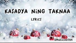 Kasadya ning taknaa lyrics [upl. by Pollyanna871]