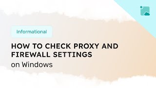 How to check proxy and firewall settings on Windows [upl. by Ellenrahc257]